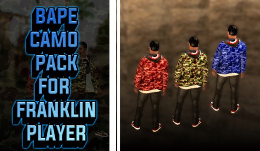 Bape Hoodie Pack for [Franklin Player]
