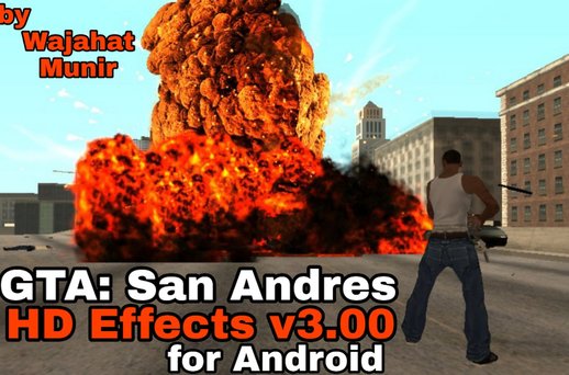 GTA SA HD Effects v3.00 for Android