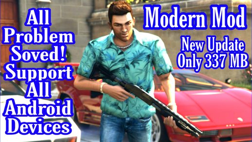 GTA Vice City Modern Mod New Updates Support All Android Devices