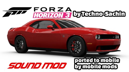 Dodge Challenger SRT Hellcat 2015 (Forza Horizon 3) Sound For Mobile