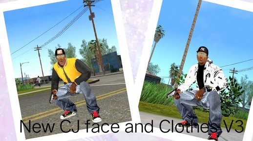New CJ Face And Clothes V3 for Mobile