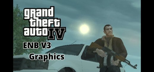 GTA IV ENB V3 Graphics for mobile