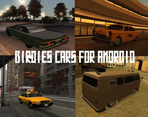 Birdies GTA IV & V Cars for Android