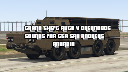 GTA V Chernobog Sounds For Android