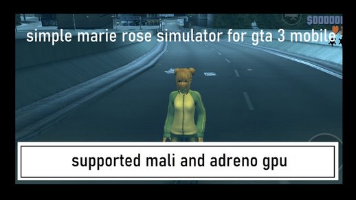 Simple Marie Rose Simulator for GTA III Mobile