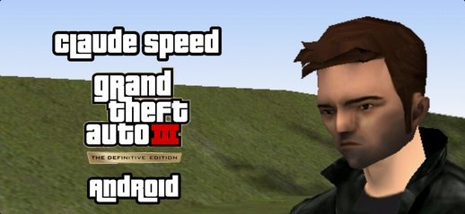 Claude Speed Definitive Edition for GTA 3 Android 