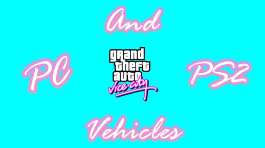 PC/PS2 Vehicles For Android