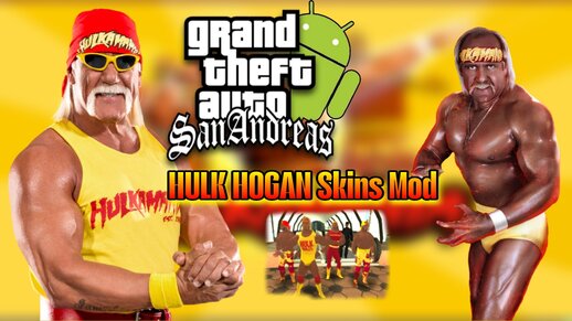 Hulk Hogan Skins Mod for Android/PC
