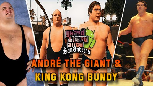 André The Giant & King Kong Bundy Skins for GTA San Andreas (Android & PC)